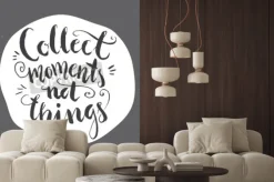 Fototapeta: Collect moments not things - unique handdrawn lettering. great