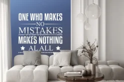 Fototapeta: Ktoś, kto nie popełnia błędów, sprawia, że ​​w ogóle nic. cytaty
