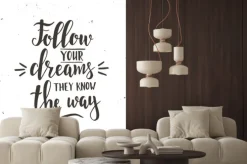Fototapeta: Podążaj za swoimi marzeniami, one znają drogę.