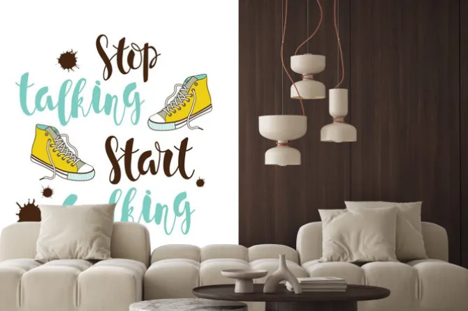 Fototapeta: "przestać mówić, zacząć chodzić" plakatu.