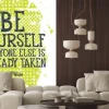 Naklejka: Bądź sobą, każdy inny jest alredy wzięte