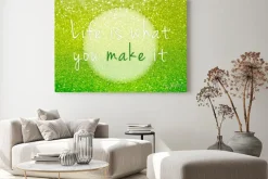 Obraz: Życie jest co ty go na zielonym brokatem abstrakcyjnym tle