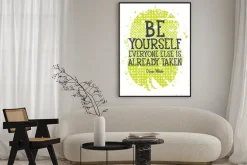 Plakat: Bądź sobą, każdy inny jest alredy wzięte