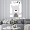 Plakat: Cute hand drawn nursery poster with bear and letters be brave