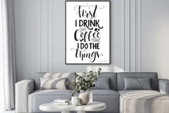 Plakat: Frist piję kawę, a potem robić rzeczy. kawa cytat druk, kawiarni