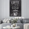Plakat: Kawa jest zawsze dobrym pomysłem napis na czarnym tle tablicy