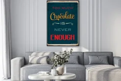Plakat: Retro metal sign " too much chocolate is never enough "