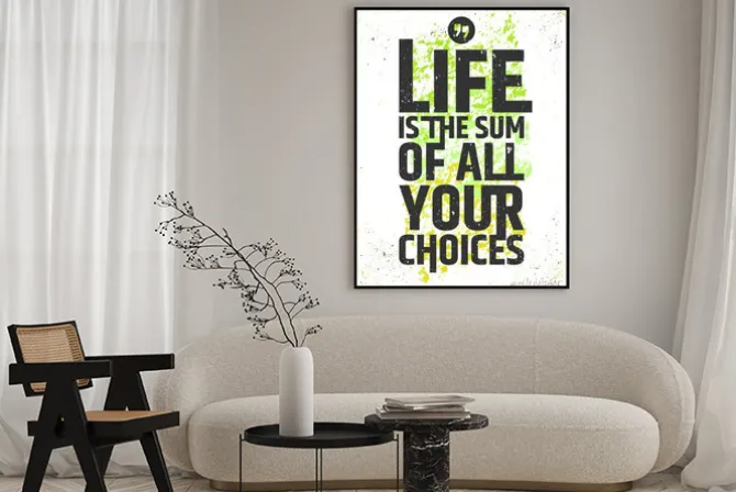 Plakat: Życie jest sumą wszystkich wyborów inspirujący cytat na kolorowym