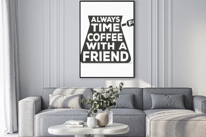 Plakat: Zawsze jest czas na kawę z przyjaciółką - twórczy cytatu. wektor